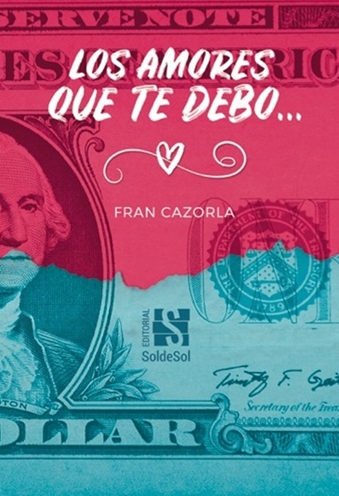 Los amores que te debo